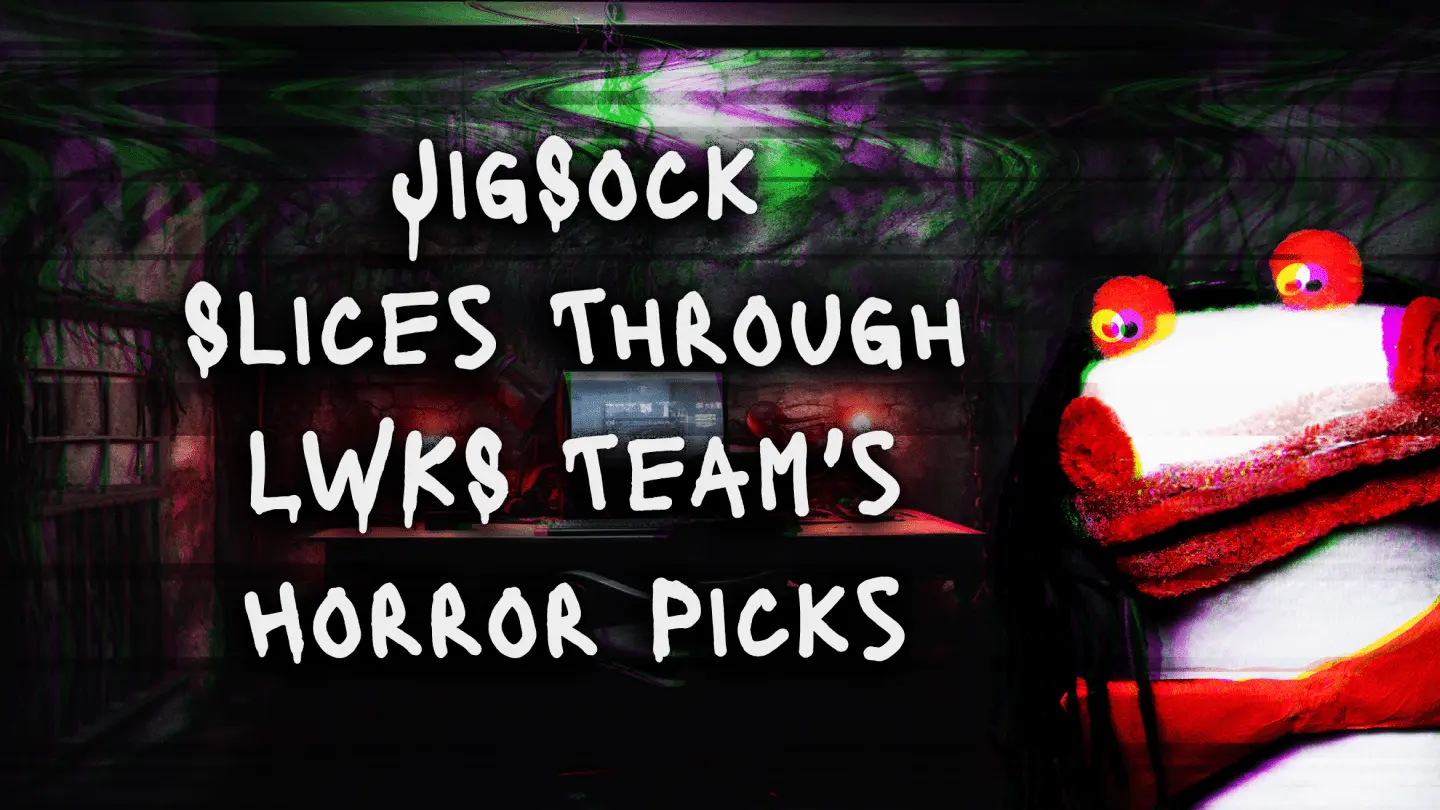 LWKS Team's Horror Picks